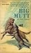 Big Mutt by John Henry Reese