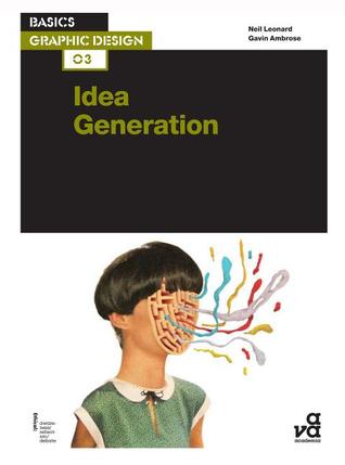 Basics Graphic Design 03: Idea Generation (Paperback)