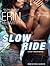 Slow Ride (Fast Track, #5)