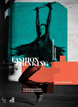 Fashion Thinking: Creative Approaches to the Design Process (Paperback)