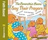 The Berenstain Bears Say Their Prayers (Berenstain Bears/Living Lights: A Faith Story)