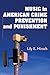 Music in American Crime Prevention and Punishment
