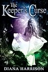 The Keeper's Curse by Diana  Harrison