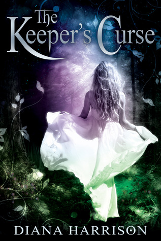 The Keeper's Curse (The Keeper's Curse, #1)