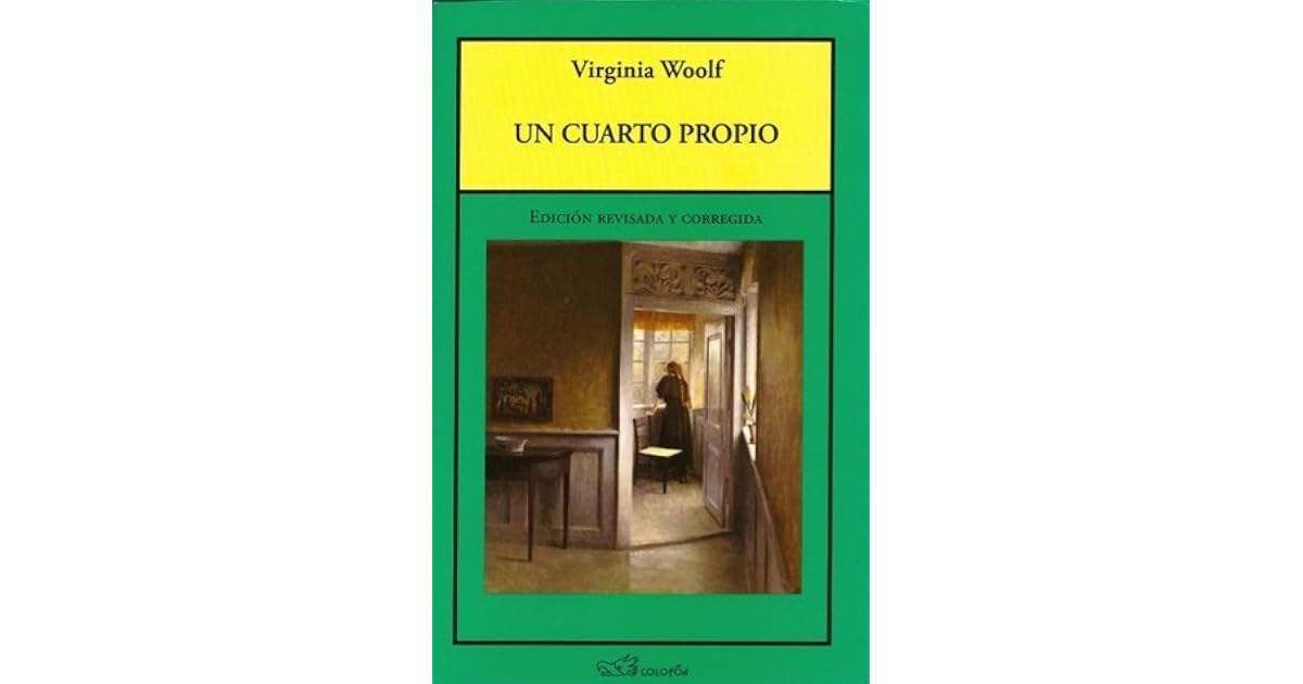 Un cuarto propio by Virginia Woolf