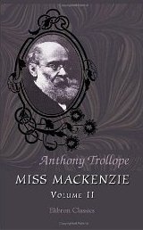 Miss Mackenzie: Volume 2