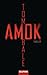 Amok by Tom Bale