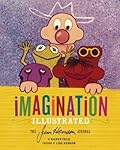 Imagination Illustrated: The Jim Henson Journal