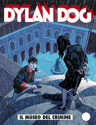 Dylan Dog n. 305: Il museo del crimine (Mass Market Paperback)