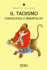 Il Taoismo: Conoscenza e Immortalità (Paperback)