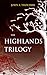 The Highlands Trilogy