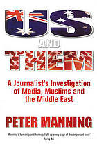Us and Them: A Journalist's Investigation of Media, Muslims and the Middle East (Paperback)