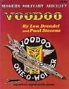 Modern Military Aircraft: F-101 Voodoo (Modern Military Aircraft series 5002)