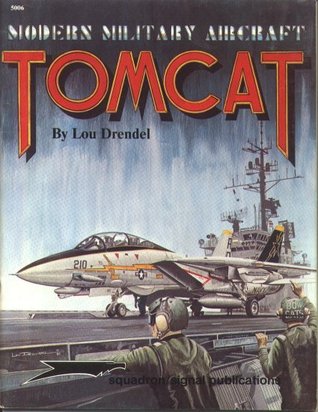 Modern Military Aircraft: F-14 Tomcat (Modern Military Aircraft series 5006)