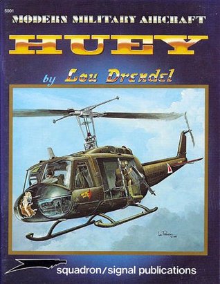 Modern Military Aircraft: UH-1 Huey (Modern Military Aircraft series 5001)