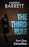 The Third Rule - Part One by Andrew Barrett