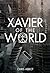 Xavier of the World by Chris Abbot