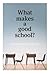 What Makes a Good School? by Chris Bonnor AM
