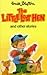 The Little Lost Hen And Other Stories by Enid Blyton