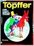 Rodolphe Topffer (Fictions ...
