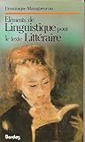 Eléments de linguistique pour le texte littéraire