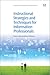 Instructional Strategies and Techniques for Information Profe... by Nicole A. Cooke