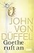 Düffel, J: Goethe ruft an