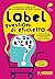 Label. Questioni di etichet...