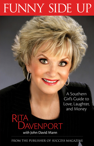 Funny Side Up: A Southern Girl's Guide to Love, Laughter, and Money