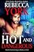 Hot and Dangerous (Decorah ...