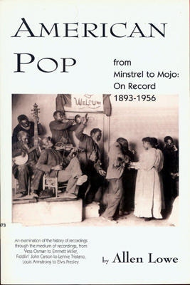 American Pop from Minstrel to Mojo: On Record, 1893-1956