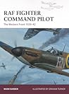 RAF Fighter Command Pilot: The Western Front 1939–42 (Warrior, 164) RAF Fighter Command Pilot: The Western Front 1939–42 (Warrior, 164)