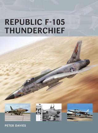 Republic F-105 Thunderchief (Paperback)