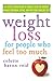 Weight Loss for People Who Feel Too Much by Colette Baron-Reid Weight Loss for People Who Feel Too Much by Colette Baron-Reid