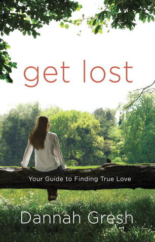 pdf download Get Lost: Your Guide to Finding True Love