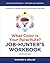 What Color Is Your Parachute? Job-Hunter's Workbook
