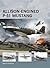 Allison-Engined P-51 Mustang by Martyn Chorlton