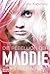 Die Rebellion der Maddie Freeman by Katie Kacvinsky