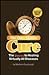 The One-Minute Cure: The Se...
