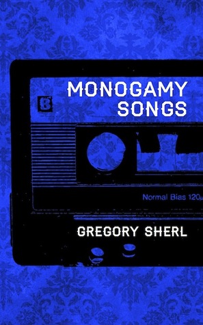 Monogamy Songs (Paperback)