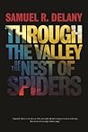 Through the Valley of the Nest of Spiders by Samuel R. Delany