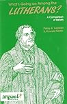 What's Going on Among the Lutherans? A Comparison of Beliefs