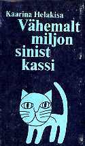 Vähemalt miljon sinist kassi (Hardcover)