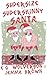 Supersize vs. Superskinny Santa by E.G. Wolverson