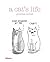 A Cat's Life