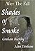 Shades of Smoke by Graham Buckby