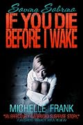 If You Die Before I Wake