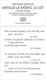 Artaud le Mômo, Ci-gît e altre poesie by Antonin Artaud