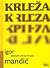 Zbogom, dragi Krleža by Igor Mandić