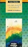 Za mladež i starež: izbor iz djela